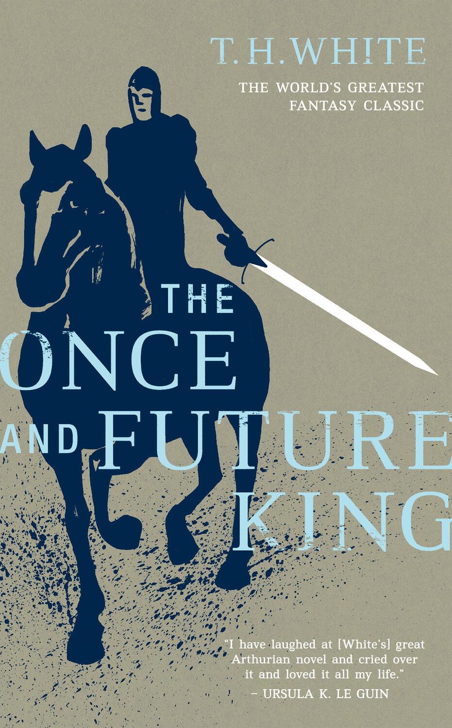 Cover: 9780441627400 | The Once and Future King | T. H. White | Taschenbuch | Englisch | 2011
