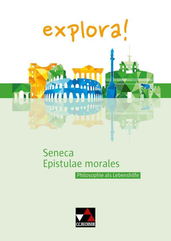 Cover: 9783661432069 | explora! 6 Seneca, Epistulae morales | Philosophie als Lebenshilfe