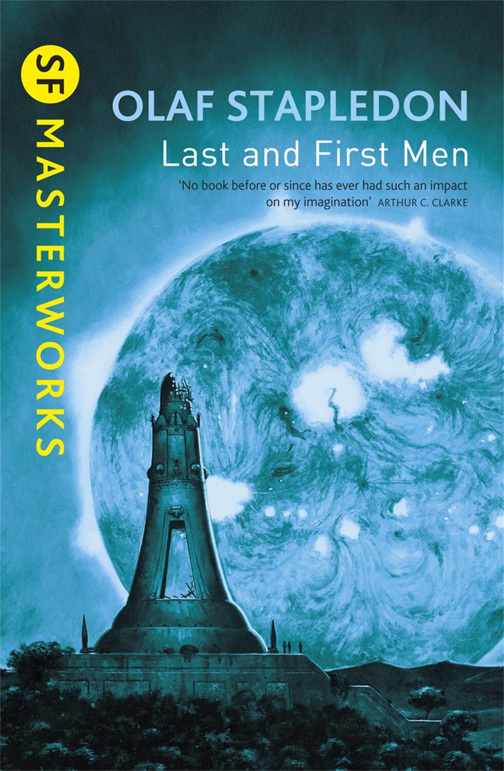 Cover: 9781857988062 | Last And First Men | Olaf Stapledon | Taschenbuch | S.F. Masterworks