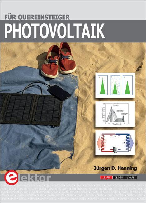 Cover: 9783895763168 | Photovoltaik für Quereinsteiger | Jürgen D. Henning | Taschenbuch