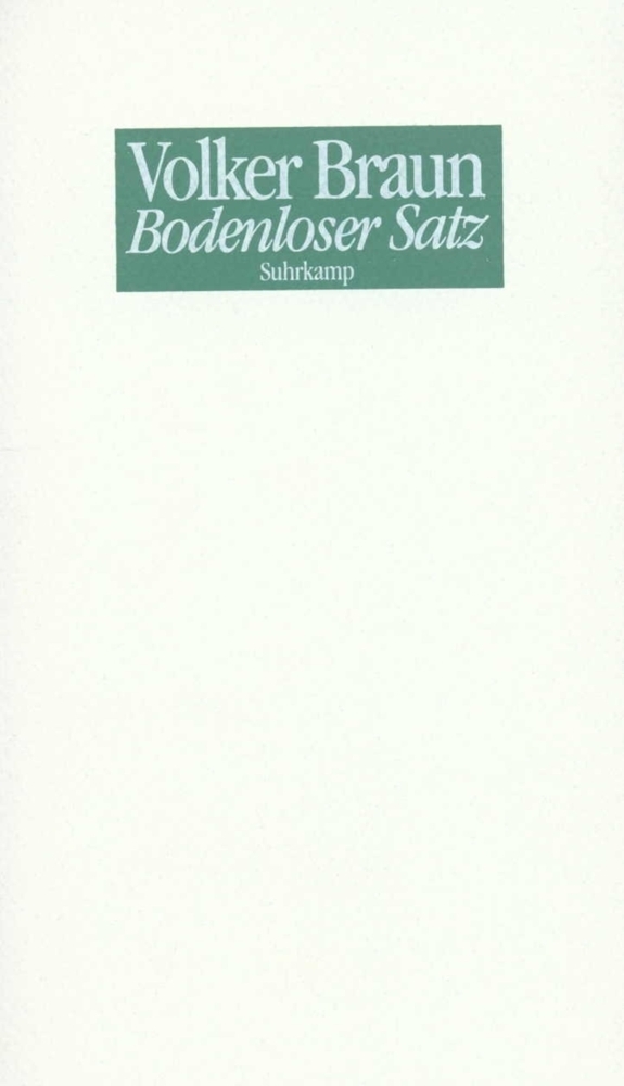 Cover: 9783518402269 | Bodenloser Satz | Volker Braun | Taschenbuch | Suhrkamp