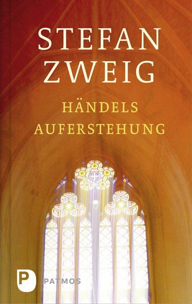 Cover: 9783843603027 | Händels Auferstehung | Stefan Zweig | Buch | 96 S. | Deutsch | 2013