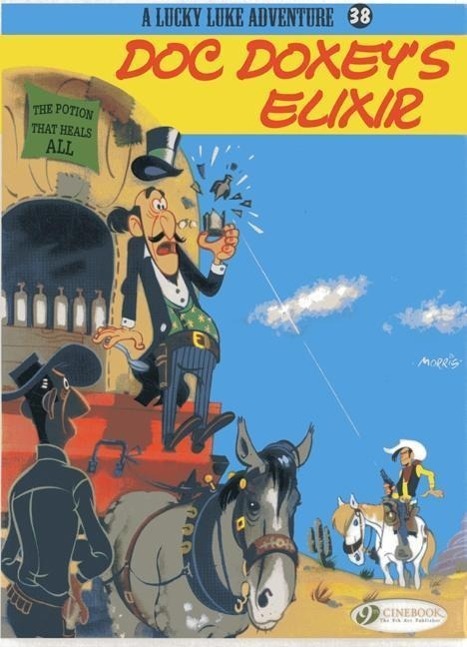 Cover: 9781849181419 | Lucky Luke 38 - Doc Doxey's Elixir | Morris | Taschenbuch | Englisch
