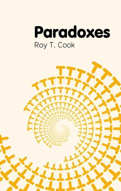 Cover: 9780745649443 | Paradoxes | Roy T Cook | Taschenbuch | 200 S. | Englisch | 2013