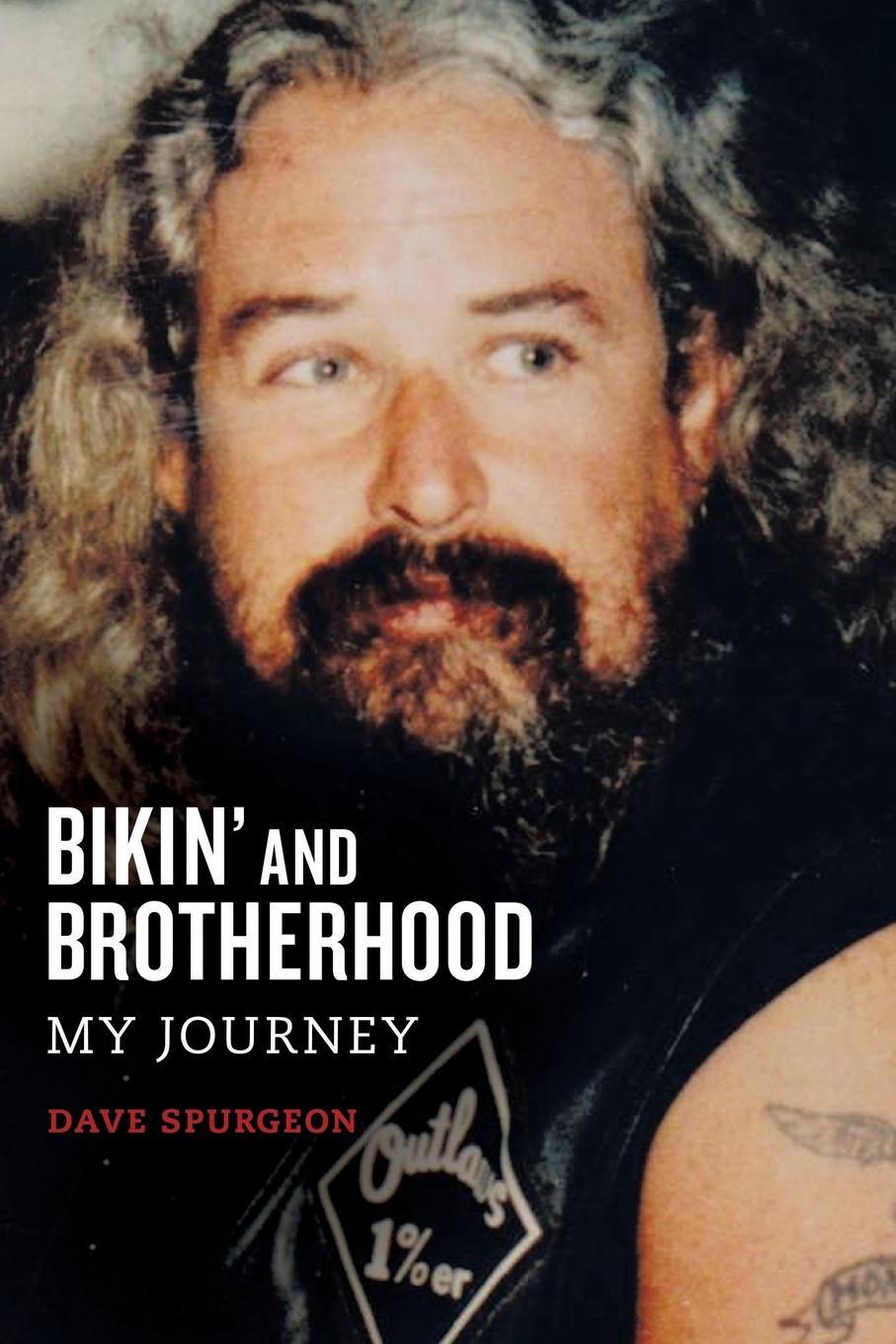 Cover: 9780718030353 | Bikin' and Brotherhood | My Journey | David Charles Spurgeon | Buch