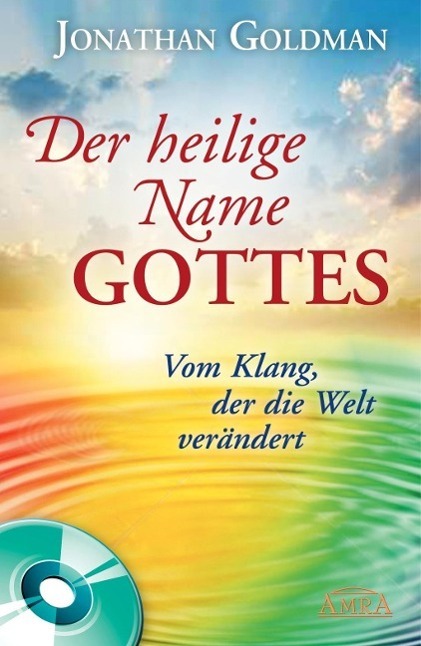 Cover: 9783939373797 | Der heilige Name Gottes | Vom Klang, der die Welt verändert | Goldman
