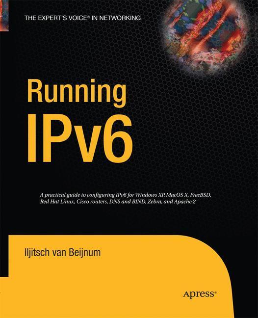 Cover: 9781430211747 | Running IPv6 | Iljitsch Van Beijnum | Taschenbuch | Paperback | XIX