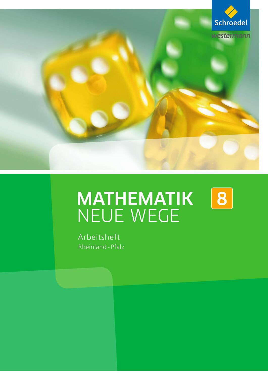Cover: 9783507857902 | Mathematik Neue Wege SI 8. Arbeitsheft. Rheinland-Pfalz | Broschüre