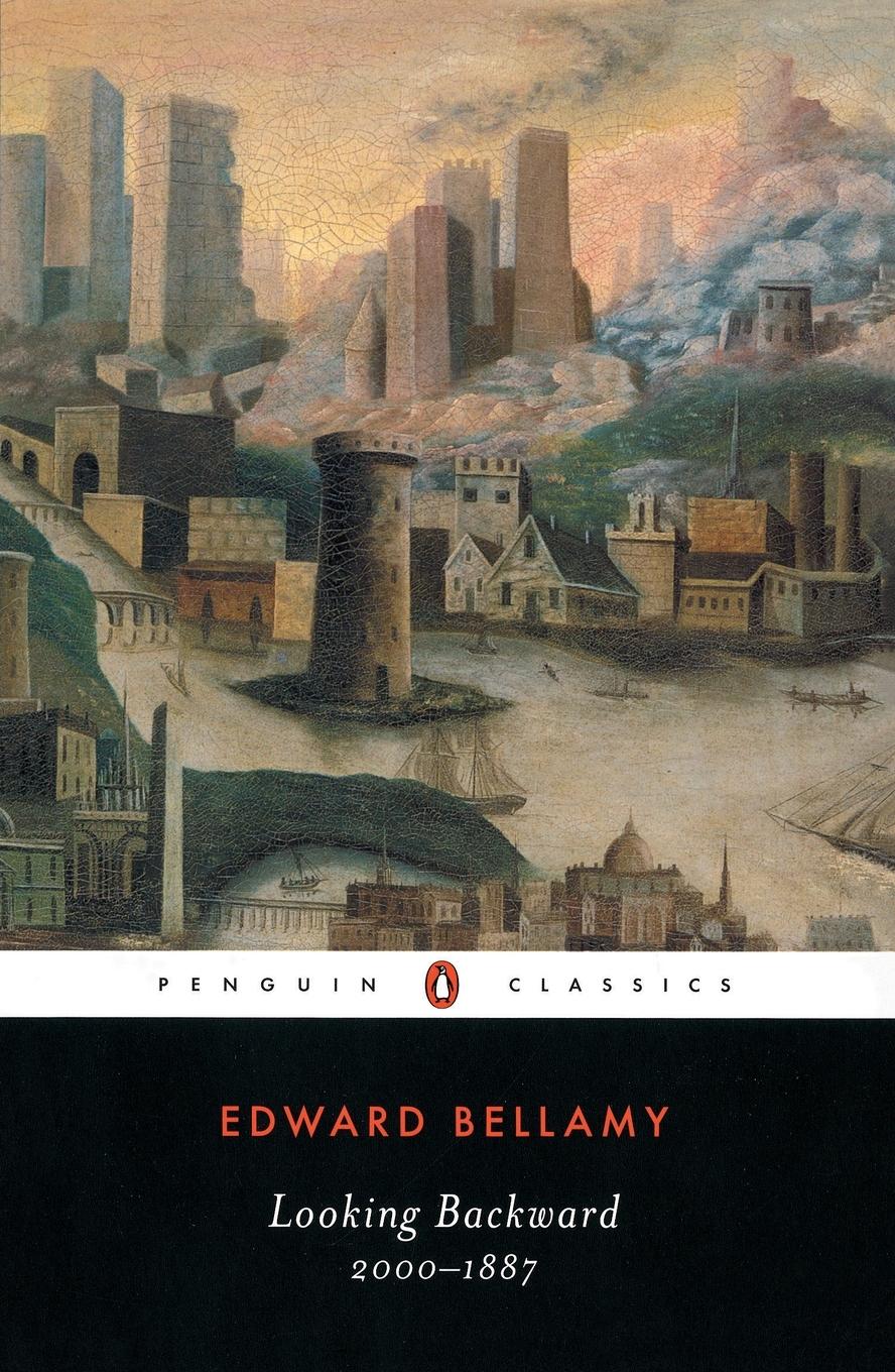 Cover: 9780140390186 | Looking Backward | 2000-1887 | Edward Bellamy | Taschenbuch | Englisch