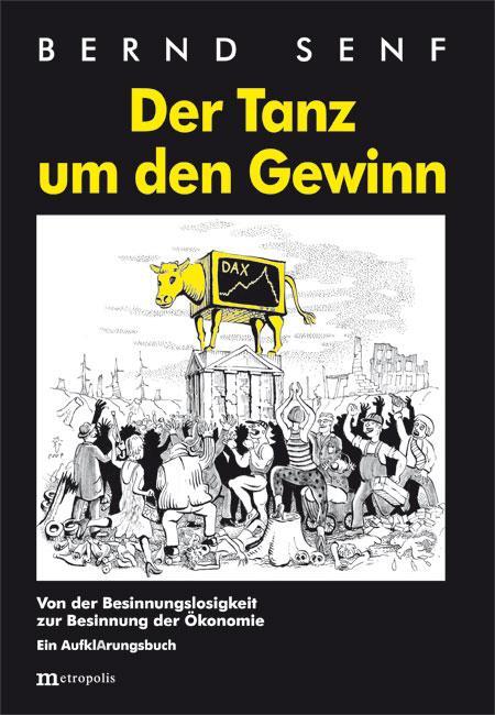 Cover: 9783731610861 | Der Tanz um den Gewinn | Bernd Senf | Taschenbuch | Deutsch | 2014