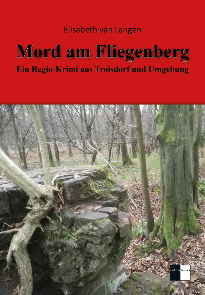 Cover: 9783961361328 | Mord am Fliegenberg | Ein Regio-Krimi aus Troisdorf und Umgebung