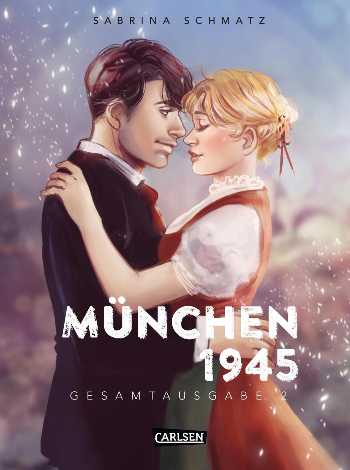 Cover: 9783551720788 | München 1945 Gesamtausgabe 2 | Sabrina Schmatz | Buch | Deutsch | 2022