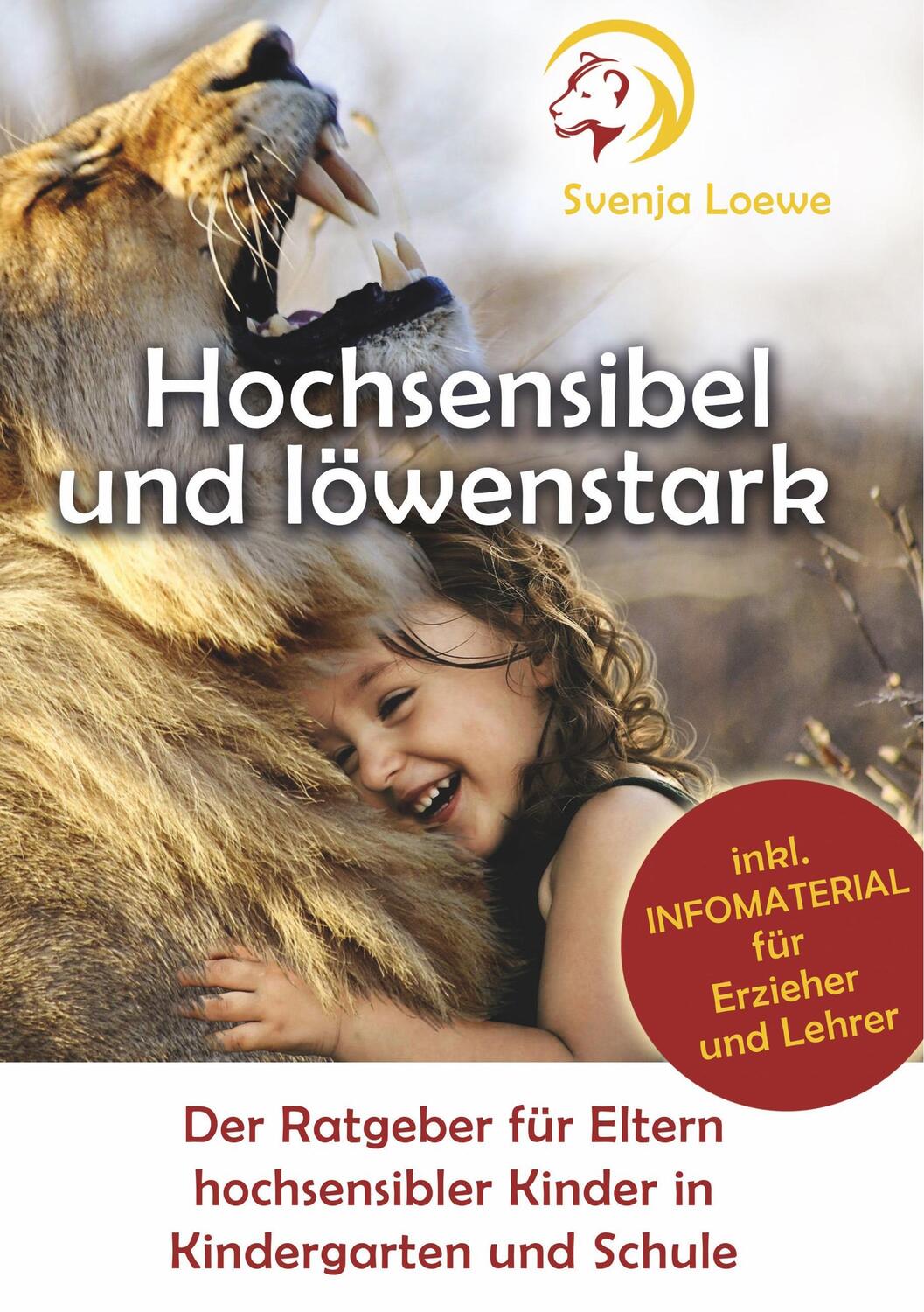 Cover: 9783752887945 | Hochsensibel und löwenstark | Svenja Loewe | Taschenbuch | Paperback