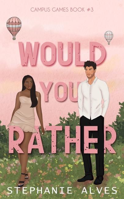 Cover: 9781917180016 | Would You Rather | Stephanie Alves | Taschenbuch | Englisch | 2024