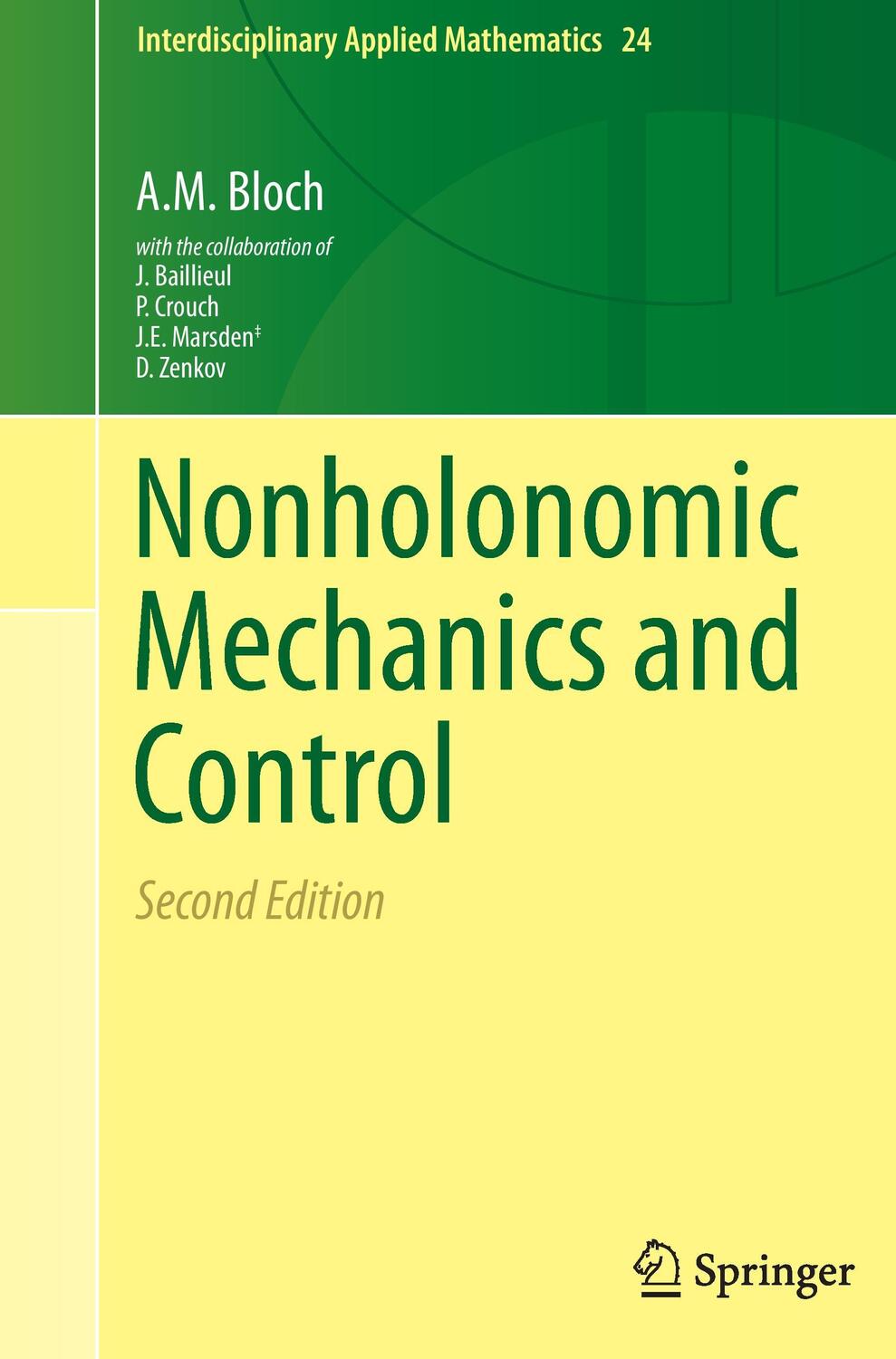 Cover: 9781493938216 | Nonholonomic Mechanics and Control | A. M. Bloch | Taschenbuch | xxi