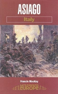 Cover: 9780850527599 | Asiago: Italy | 15/16 June, 1918 Battle in the Woods and Clouds | Buch