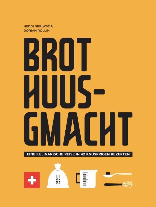Cover: 9782940481774 | Brot Huusgmacht | Eine kulinarische Reise in 42 knusprigen Rezepten