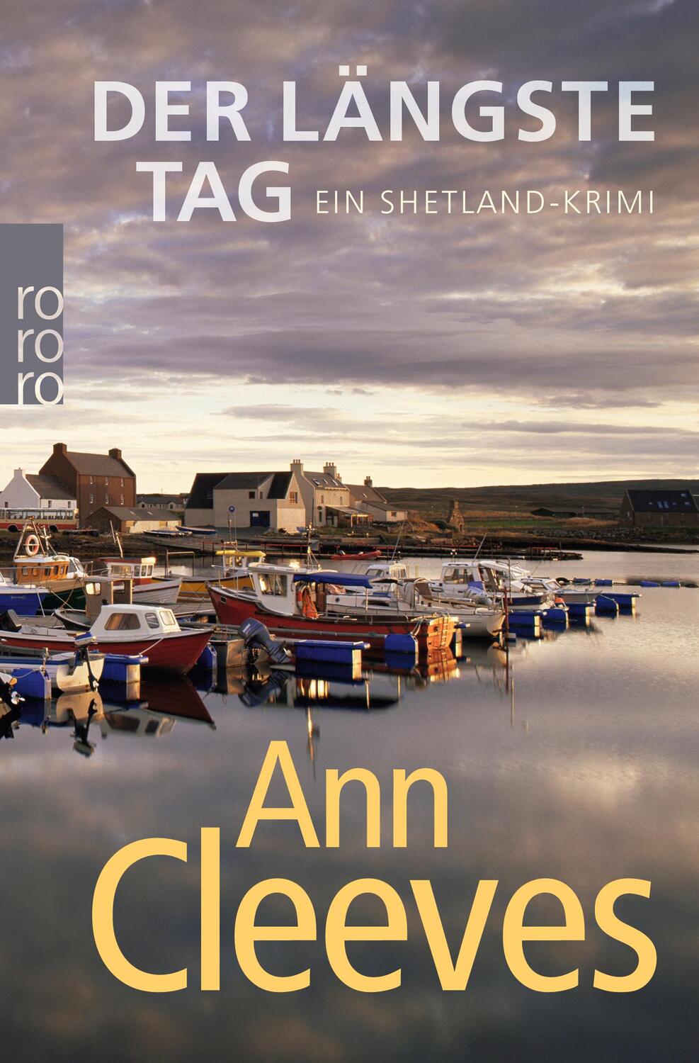Cover: 9783499244780 | Der längste Tag | Ann Cleeves | Taschenbuch | Die Shetland-Krimis