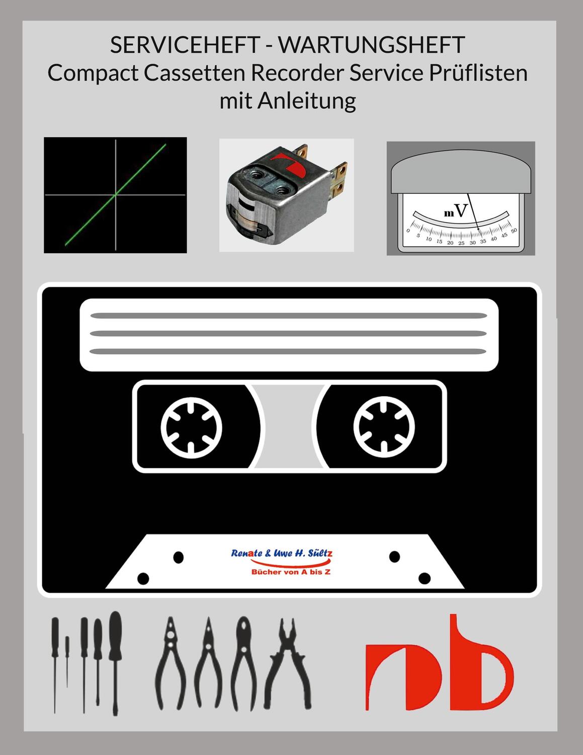 Cover: 9783734724343 | SERVICEHEFT - WARTUNGSHEFT - Compact Cassetten Recorder Service...