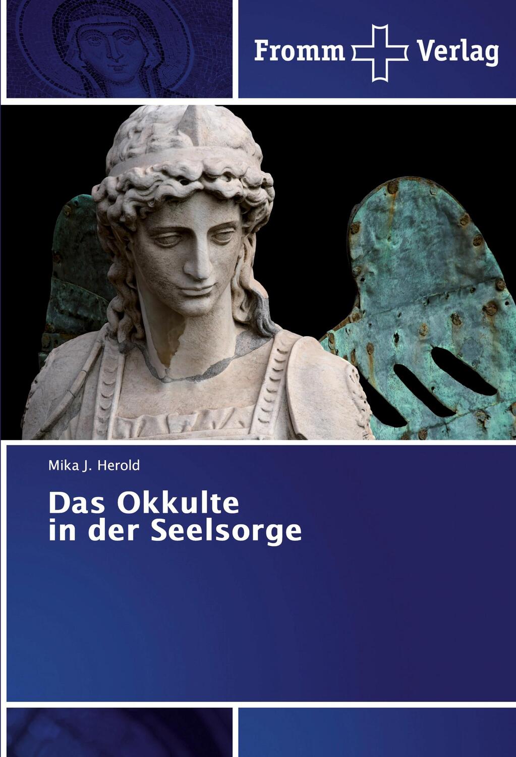 Cover: 9786138361596 | Das Okkultein der Seelsorge | Mika J. Herold | Taschenbuch | Paperback