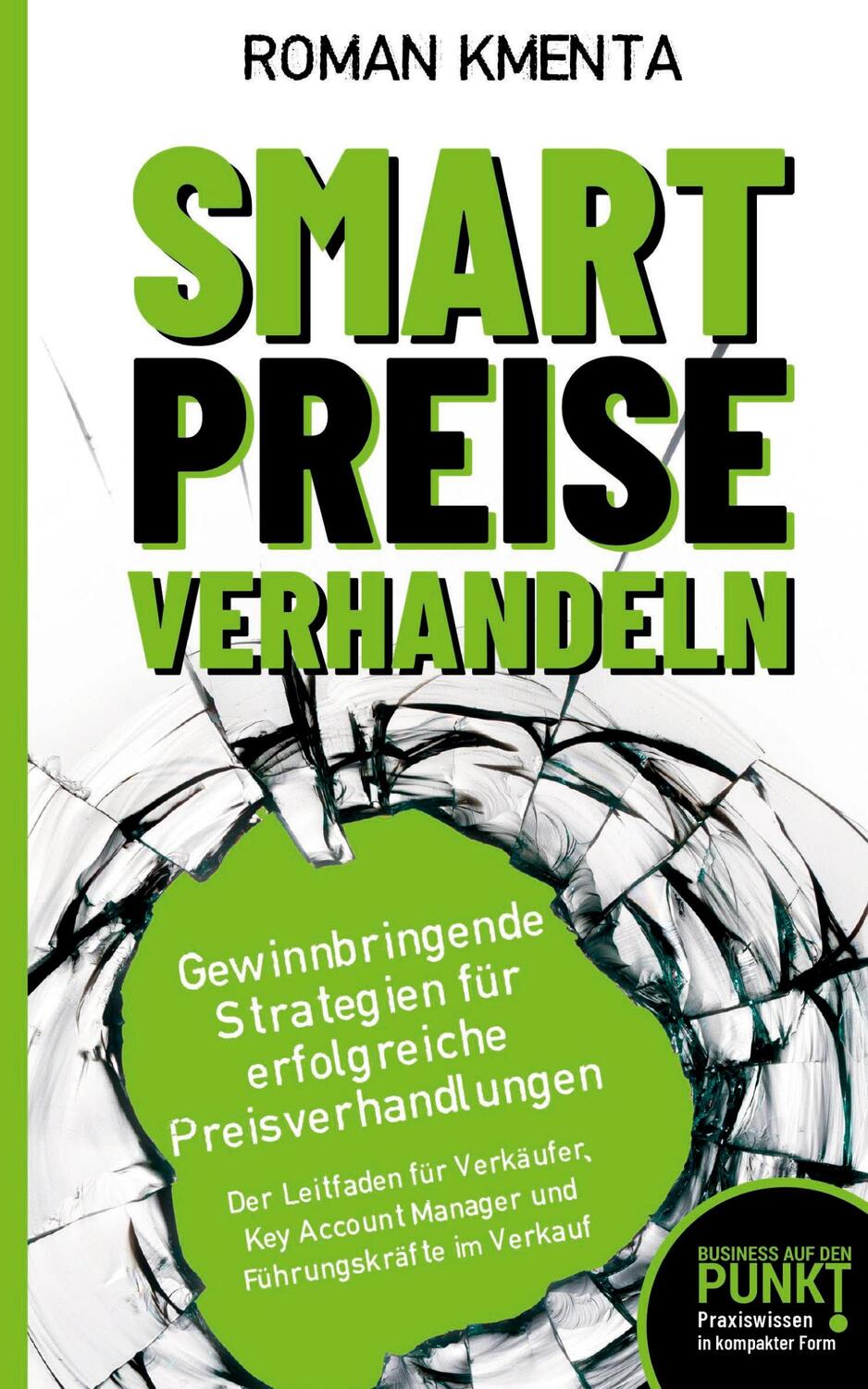 Cover: 9783903845176 | Smart Preise verhandeln - Gewinnbringende Strategien für...