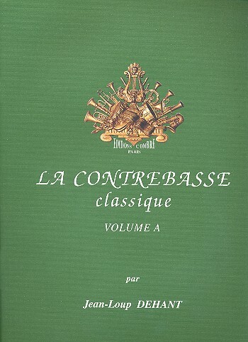 Cover: 9790230354400 | La Contrebasse classique Vol.A | Jean-Loup Dehant | Buch