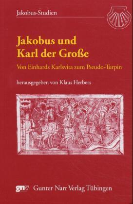 Cover: 9783823360186 | Jakobus und Karl der Große | Taschenbuch | XVI | Deutsch | 2003