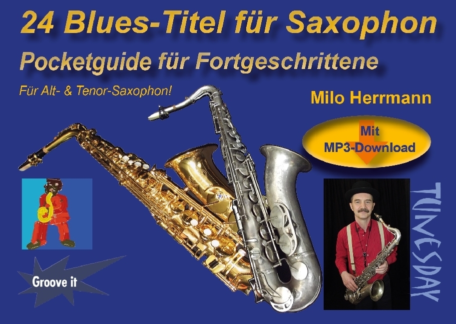 Cover: 9790501980338 | 24 Blues-Titel für Saxophon, für Alt-Saxophon & Tenor-Saxophon | 2018