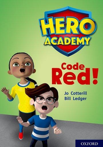 Cover: 9780198416814 | Hero Academy: Oxford Level 12, Lime+ Book Band: Code Red! | Cotterill