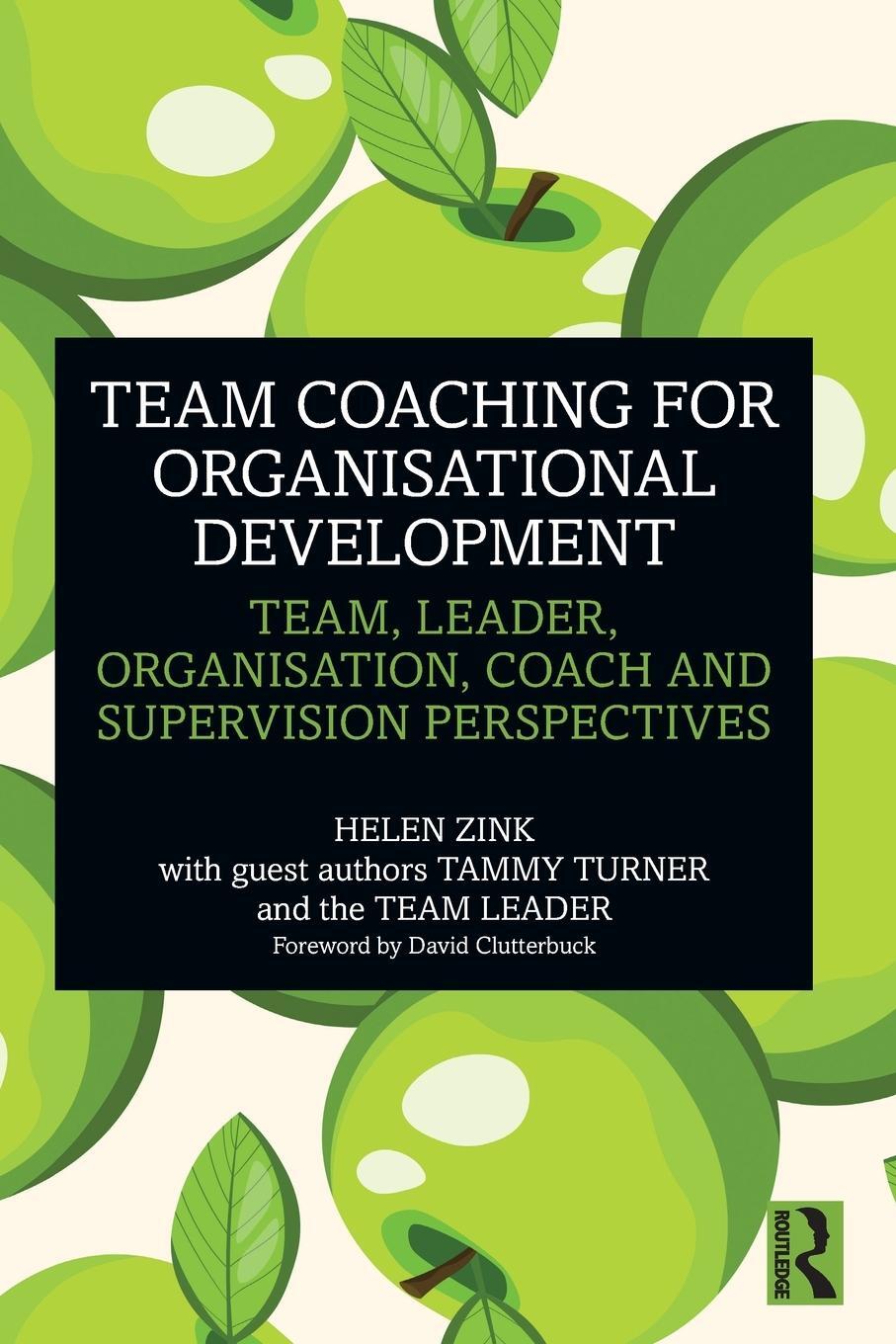 Cover: 9781032435336 | Team Coaching for Organisational Development | Helen Zink | Buch