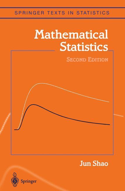 Cover: 9780387953823 | Mathematical Statistics | Jun Shao | Buch | HC runder Rücken kaschiert