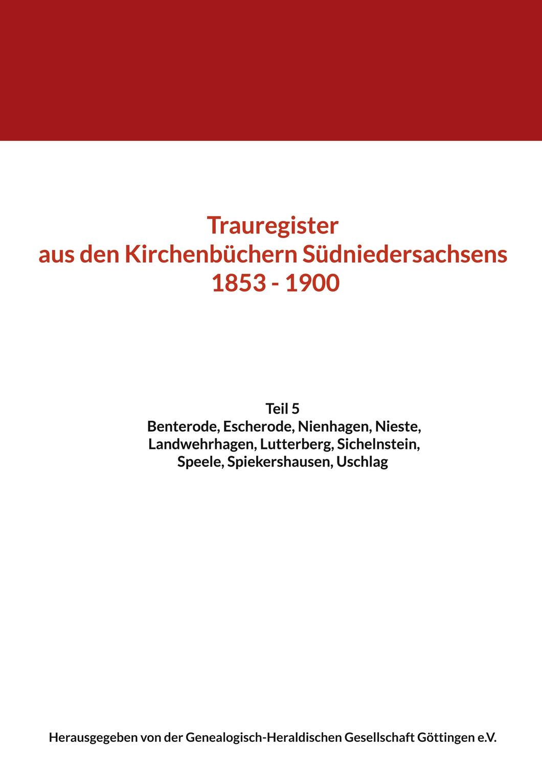 Cover: 9783749465583 | Trauregister aus den Kirchenbüchern Südniedersachsens 1853 - 1900