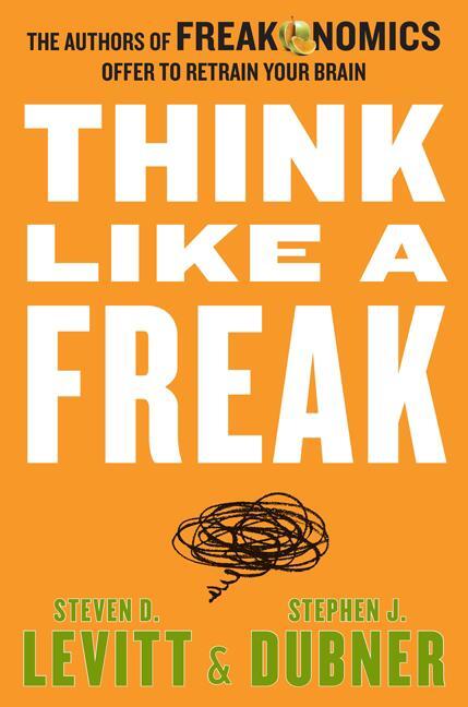 Cover: 9780062295927 | Think Like a Freak | Steven D. Levitt (u. a.) | Taschenbuch | XVI