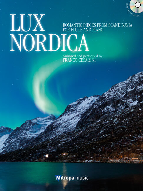 Cover: 9789043137317 | Lux Nordica | Romantic Pieces from Scandinavia for Flute and Piano