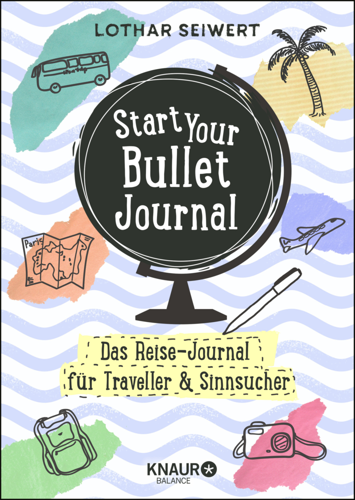 Cover: 9783426675786 | Start Your Bullet Journal | Lothar Seiwert (u. a.) | Buch | Deutsch