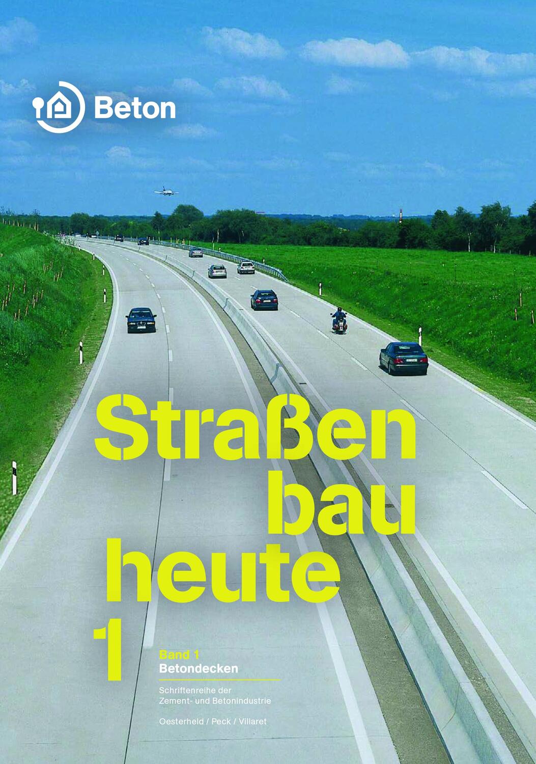 Cover: 9783764006129 | Straßenbau heute Band 1: Betondecken | René Oesterheld (u. a.) | Buch