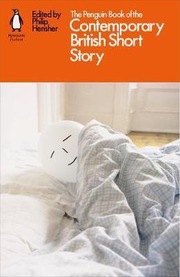 Cover: 9780141986210 | The Penguin Book of the Contemporary British Short Story | Hensher