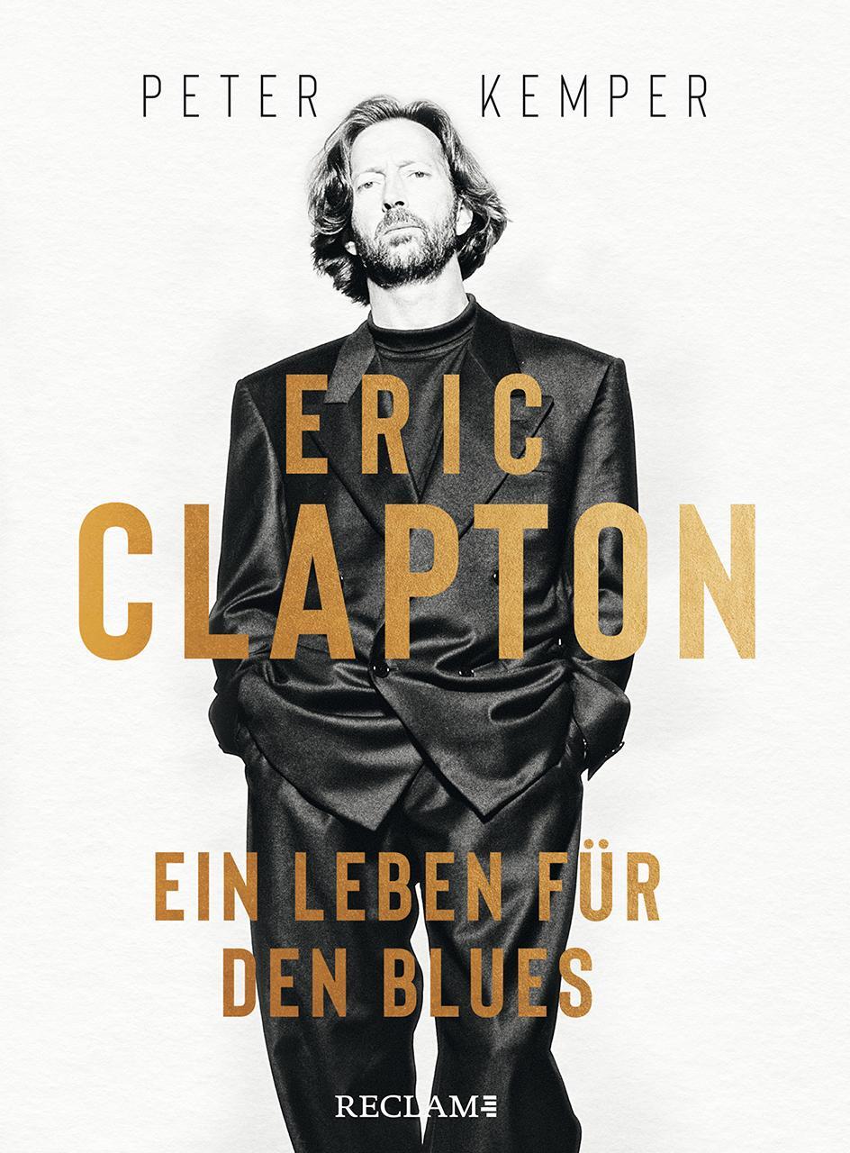 Cover: 9783150113707 | Eric Clapton | Ein Leben für den Blues | Peter Kemper | Taschenbuch