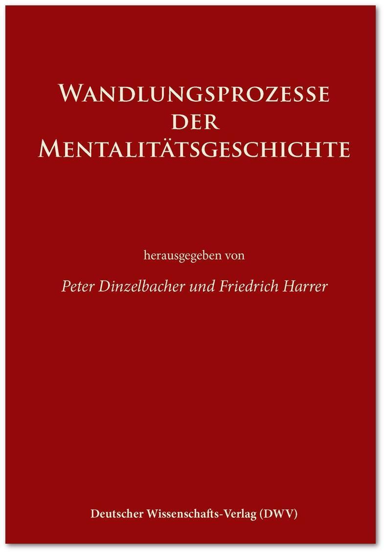 Cover: 9783868880977 | Wandlungsprozesse der Mentalitätsgeschichte | Taschenbuch | 269 S.