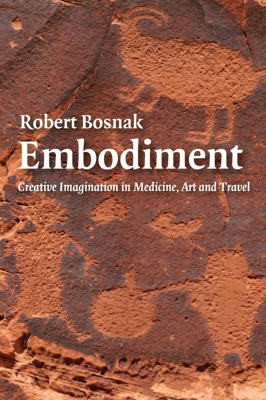 Cover: 9780415404341 | Embodiment | Creative Imagination in Medicine, Art and Travel | Bosnak