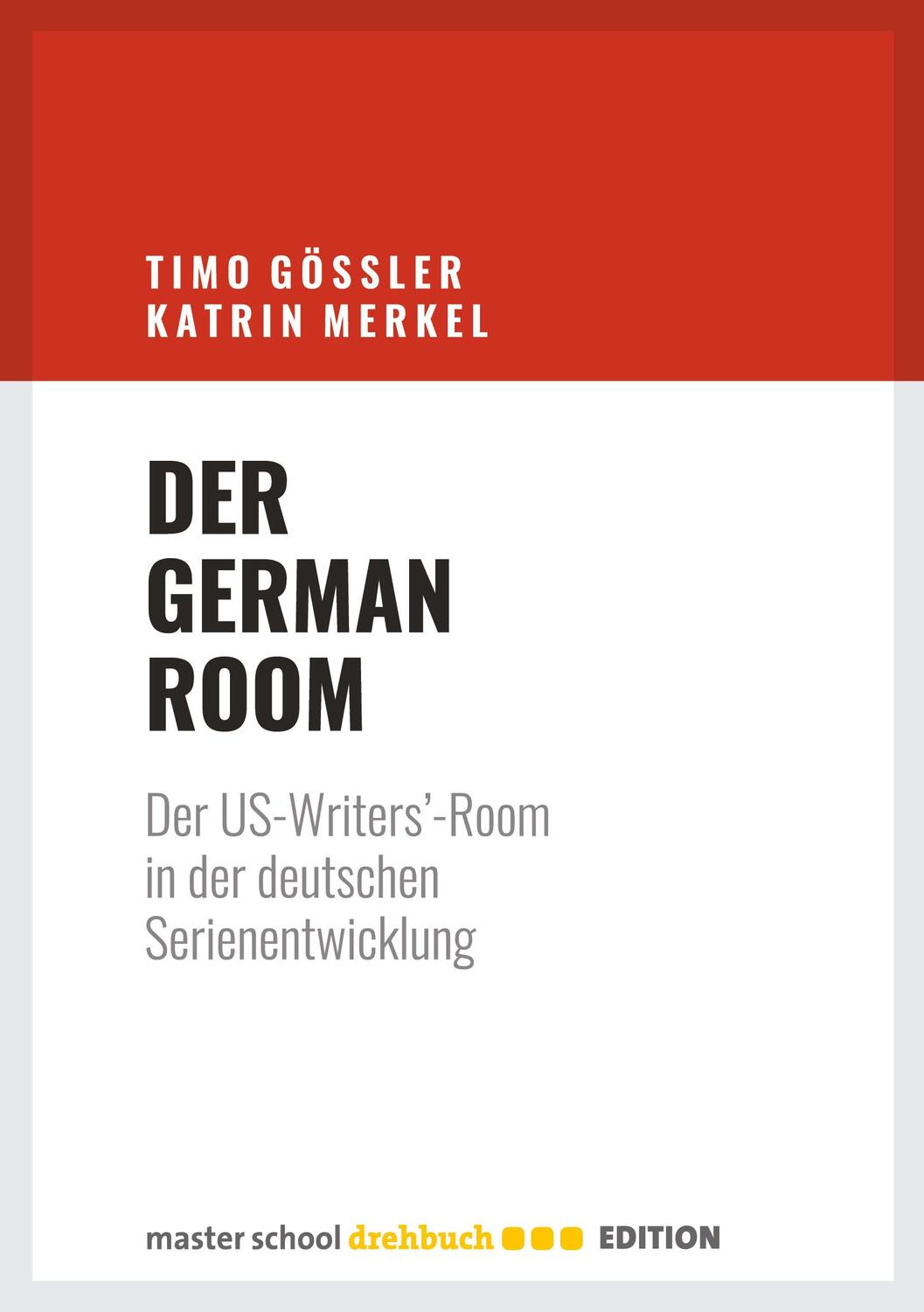 Cover: 9783946930051 | Der German Room | Timo Gößler (u. a.) | Taschenbuch | Paperback | 2023
