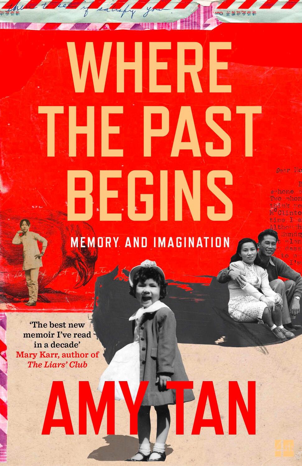 Cover: 9780007585571 | Where the Past Begins | Memory and Imagination | Amy Tan | Taschenbuch