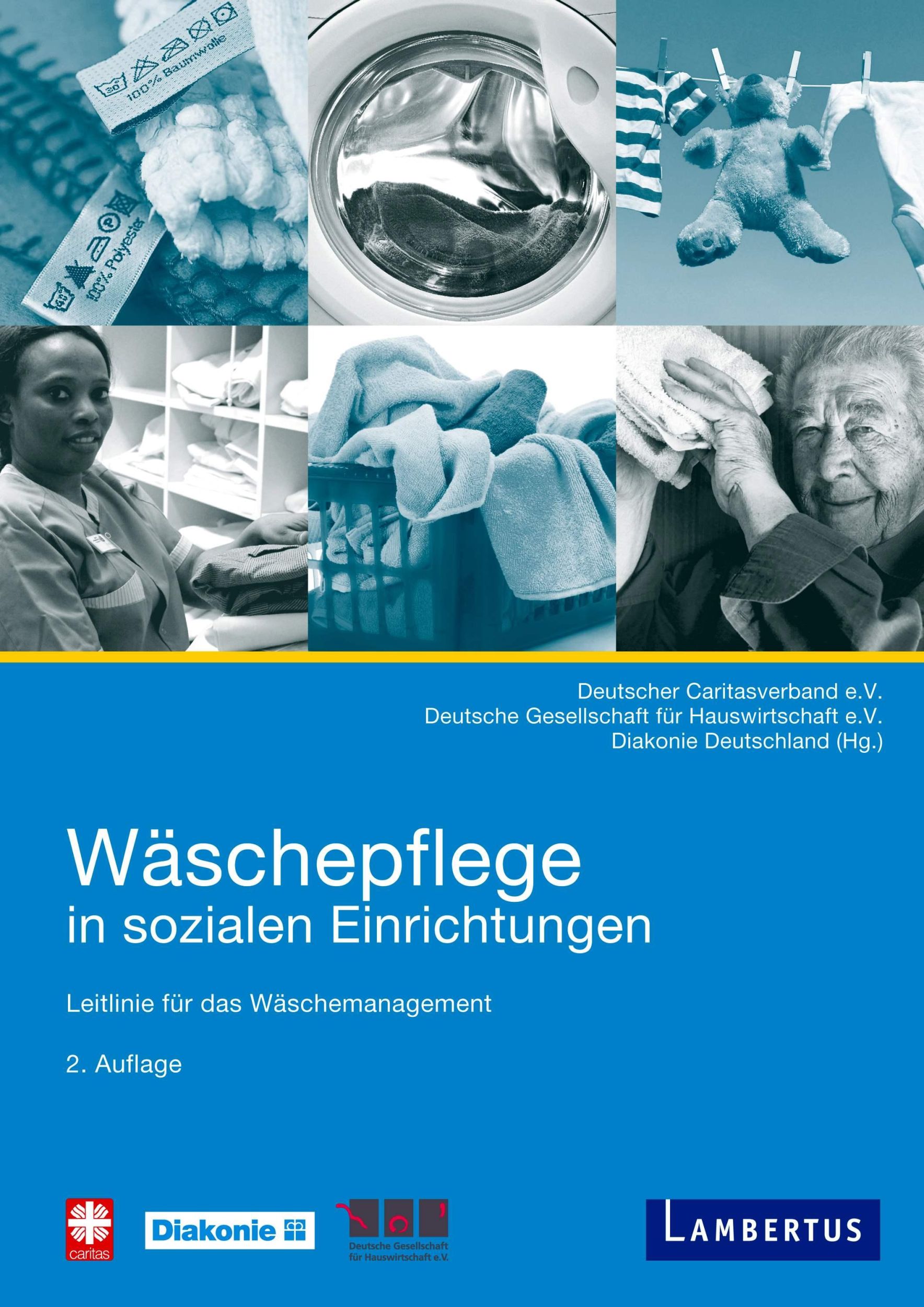 Cover: 9783784130866 | Wäschepflege in sozialen Einrichtungen | Deutscher Caritasverband