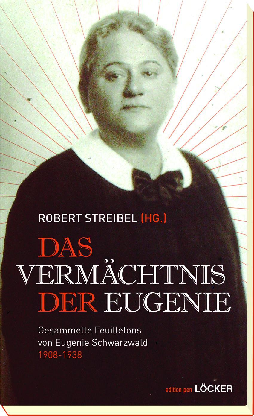 Cover: 9783854098782 | Das Vermächtnis der Eugenie | Eugenie Schwarzwald | Taschenbuch | 2017