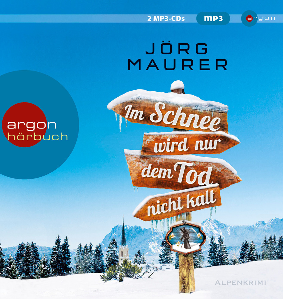 Cover: 9783839816554 | Im Schnee wird nur dem Tod nicht kalt, 2 Audio-CD, MP3 | Jörg Maurer