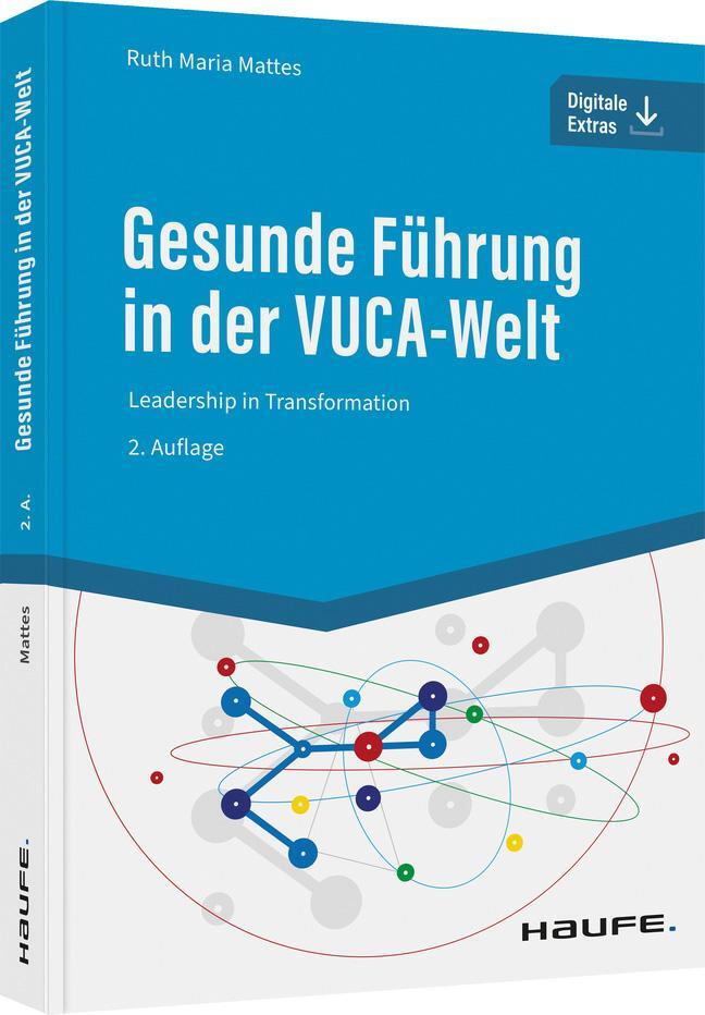 Cover: 9783648166451 | Gesunde Führung in der VUCA-Welt | Leadership in Transformation | Buch
