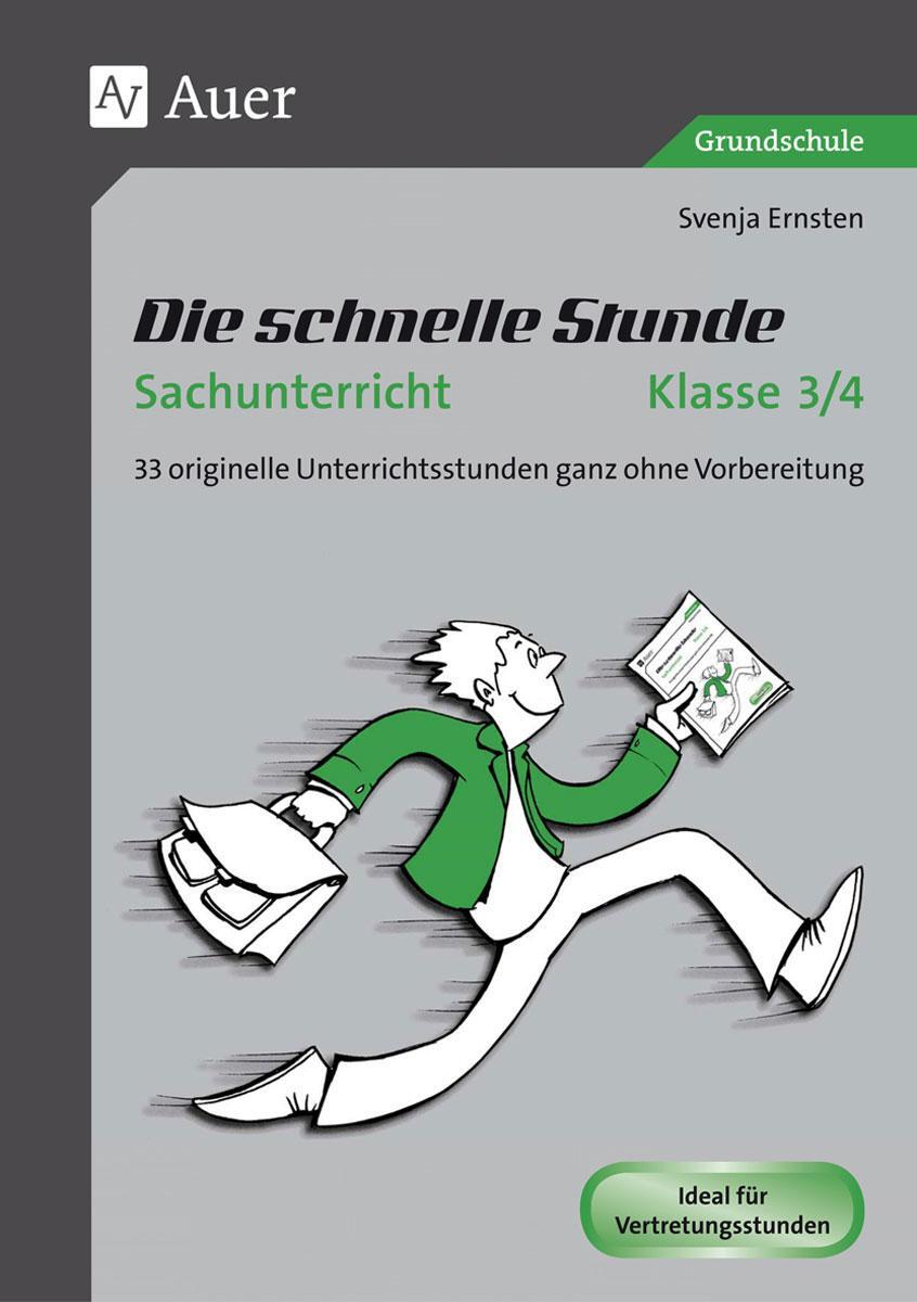 Cover: 9783403072805 | Die schnelle Stunde Sachunterricht Klasse 3-4 | Svenja Ernsten | 2016