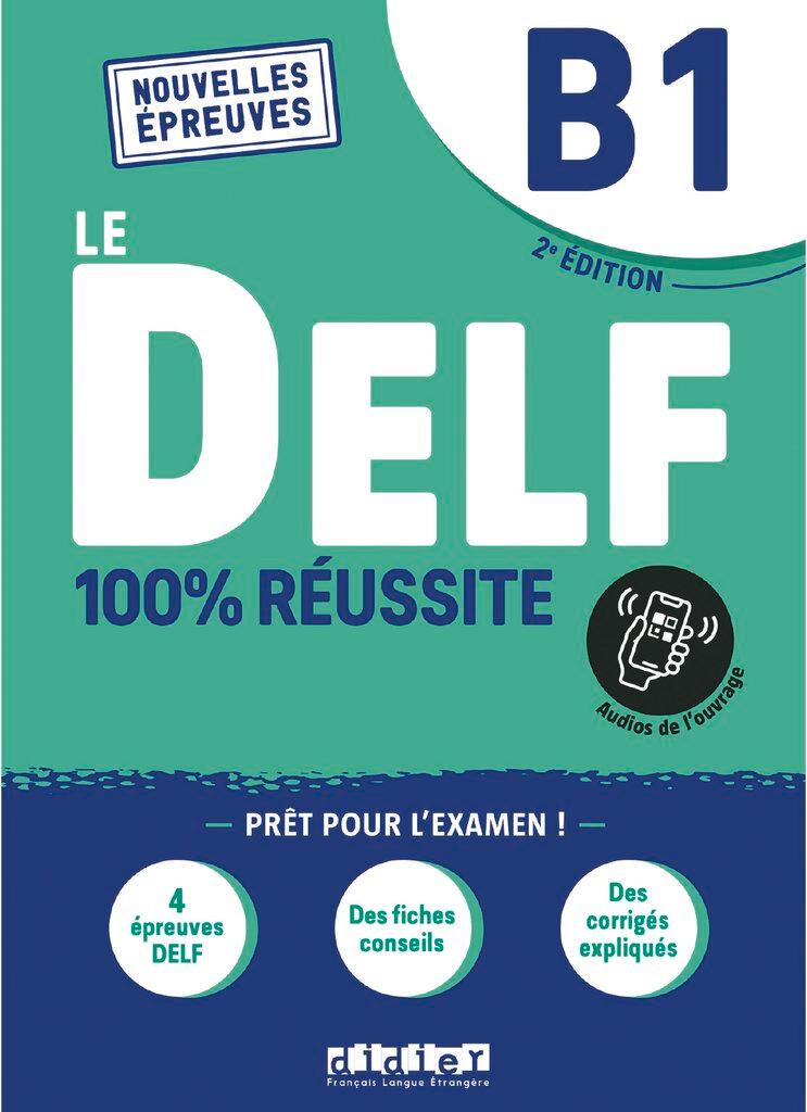 Cover: 9782278102532 | Le DELF - 100% réussite - 2. Ausgabe - B1 | Buch mit didierfle.app