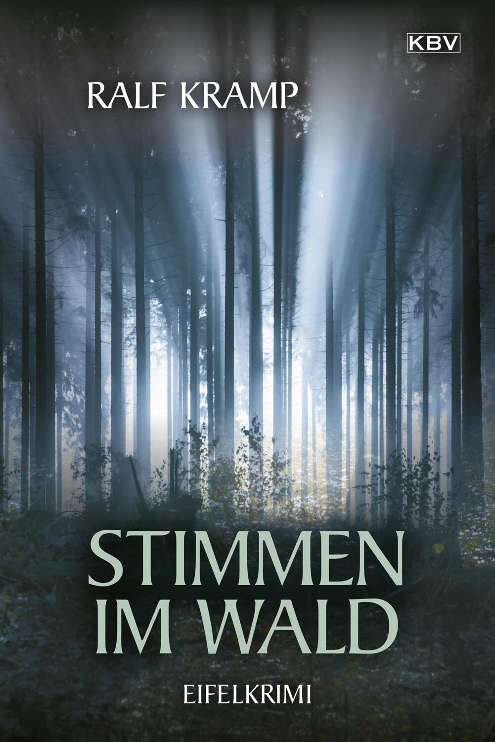 Cover: 9783940077431 | Stimmen im Wald | Kriminalroman aus der Eifel | Ralf Kramp | Buch