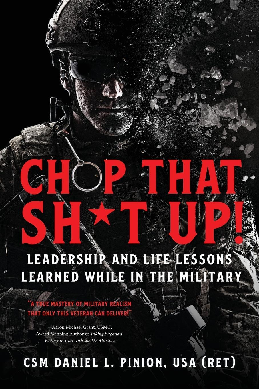 Cover: 9798888241479 | Chop that Sh*t Up! | CSM Daniel L Pinion | Taschenbuch | Paperback